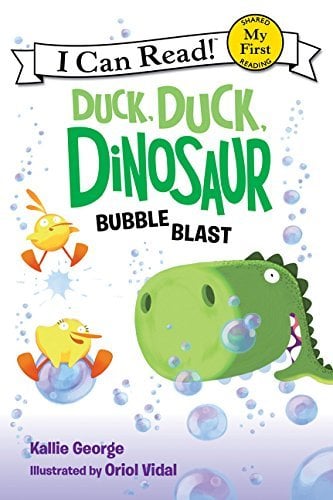 Bubble Blast (Duck; Duck; Dinosaur – My First I Can Read)