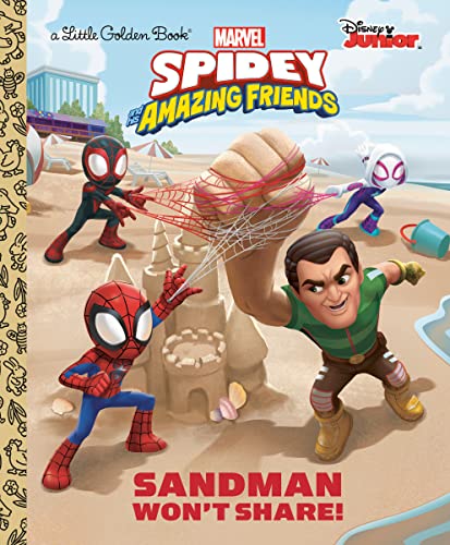Sandman Won’t Share! (Marvel’s Spidey and His Amazing Friends)