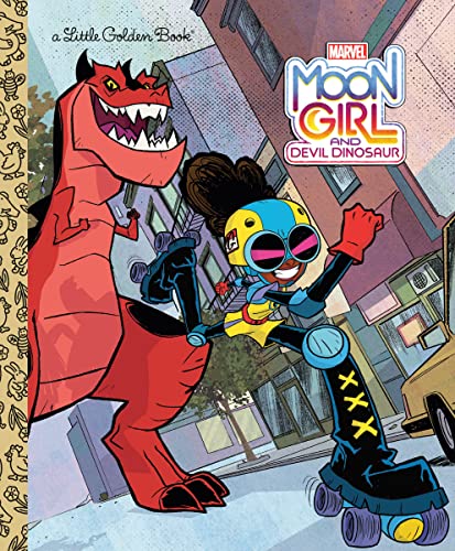 Moon Girl and Devil Dinosaur (A Little Golden Book)