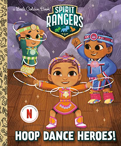 Hoop Dance Heroes (Spirit Rangers)
