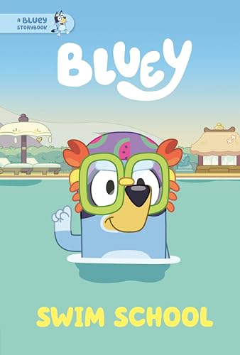 Swim School: A Bluey Storybook
