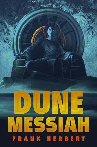 Dune Messiah (The Dune Chronicles Bk. 2)