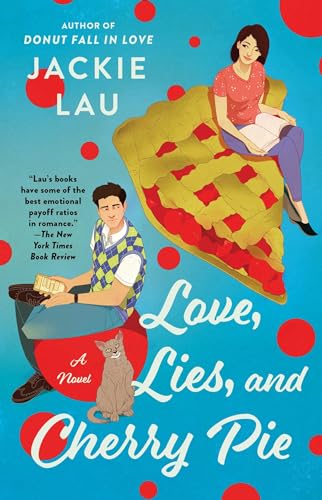 Love; Lies; and Cherry Pie