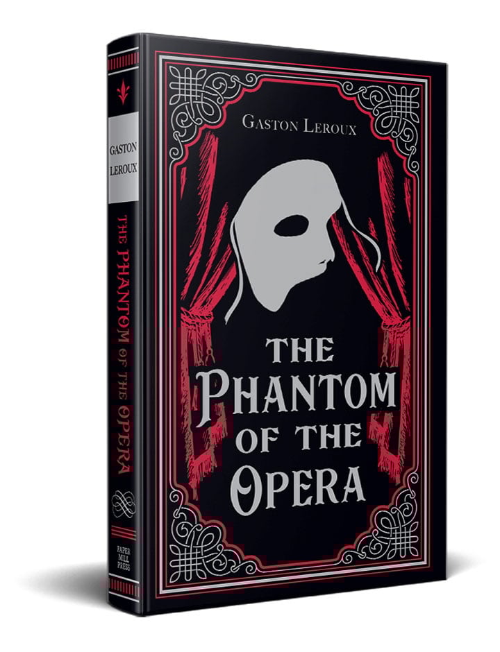 The Phantom of the Opera (Paper Mill Press Classics)